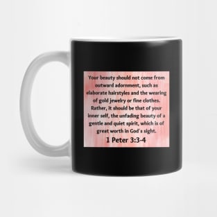 Bible Verse 1 Peter 3:3-4 Mug